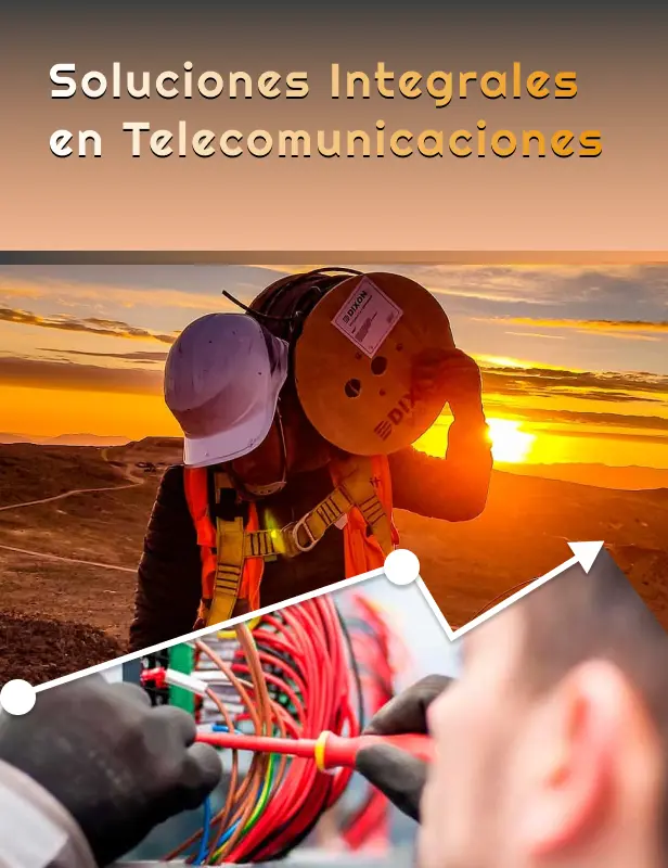 Soluciones integrales en telecomunicaciones