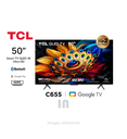 Smart TV TCL 50" 50C655 QLED – Google TV 4K Ultra HD con Dolby Vision y HDR10+